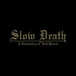 Udånde - Slow Death - A Celebration Of Self-Hatred Cover