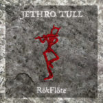 Jethro Tull - RökFlöte Cover