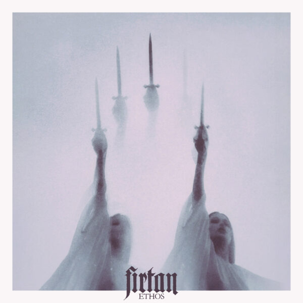 Firtan - "Ethos" Cover