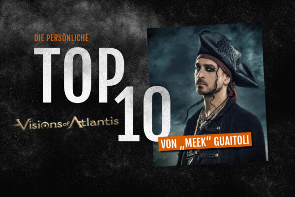 Die Top 10 von Meek, VISIONS OF ATLANTIS