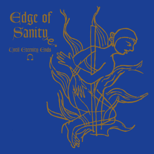 Cover Artwork von EDGE OF SANITY - "Until Eternity Ends"