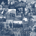 Elephant Tree - Handful of Ten Cover