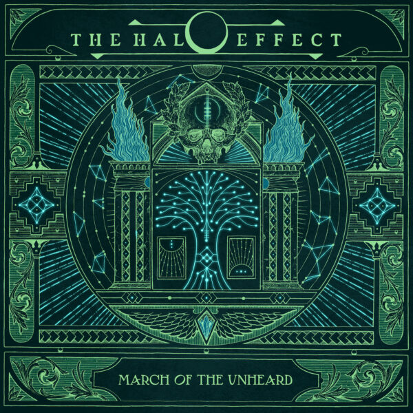 The Halo Effect - March of the Unheard