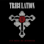 Tribulation - Sub Rosa In Æternum Cover