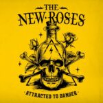 The New Roses - Attracted To Danger Cover