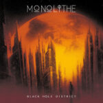 Monolithe - Black Hole District Cover